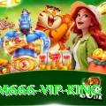 M666 - VIP King
